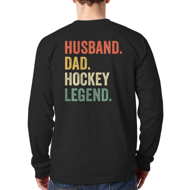 Mens Hockey Player Husband Dad Hockey Legend Vintage Back Print Long Sleeve T-shirt