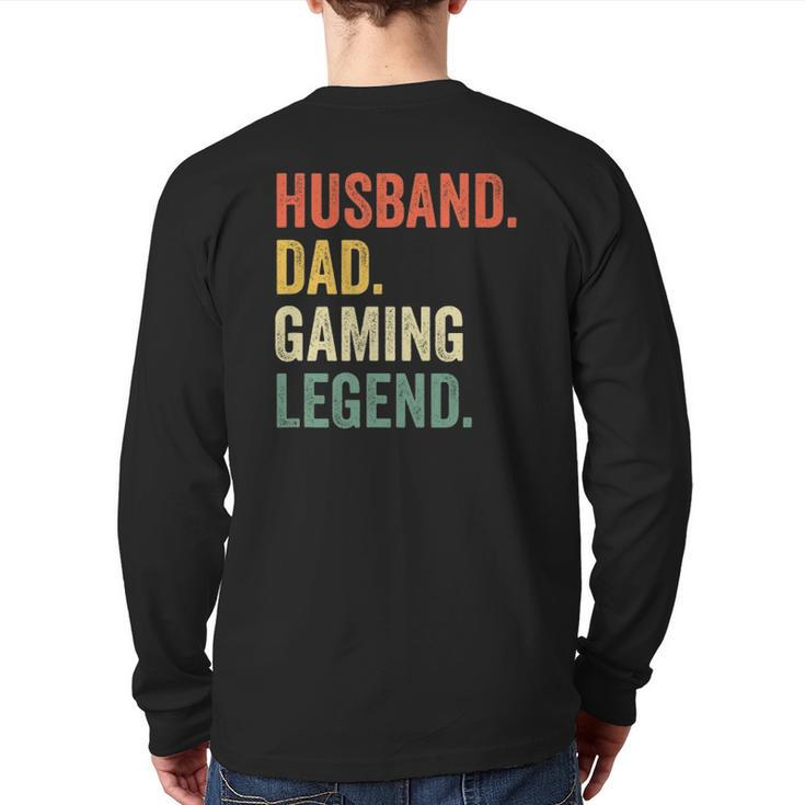 Mens Gamer Dad Husband Dad Video Game Legend Father's Day Back Print Long Sleeve T-shirt