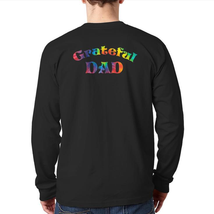 Mens Grateful Dad Fathers Day Tie Dye Letters For Dads Back Print Long Sleeve T-shirt