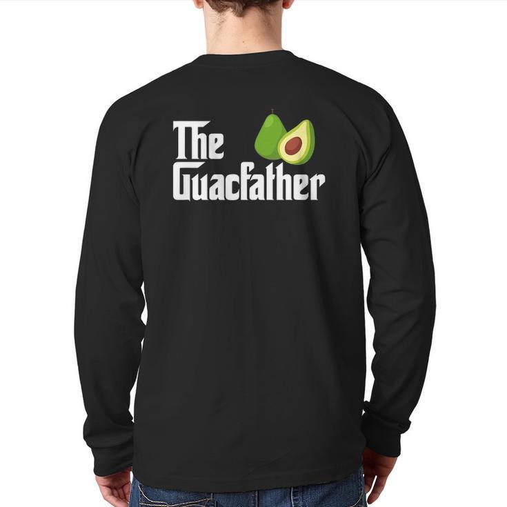 Mens The Guacfather Dad Daddy Avocado Guac Guacamole Back Print Long Sleeve T-shirt