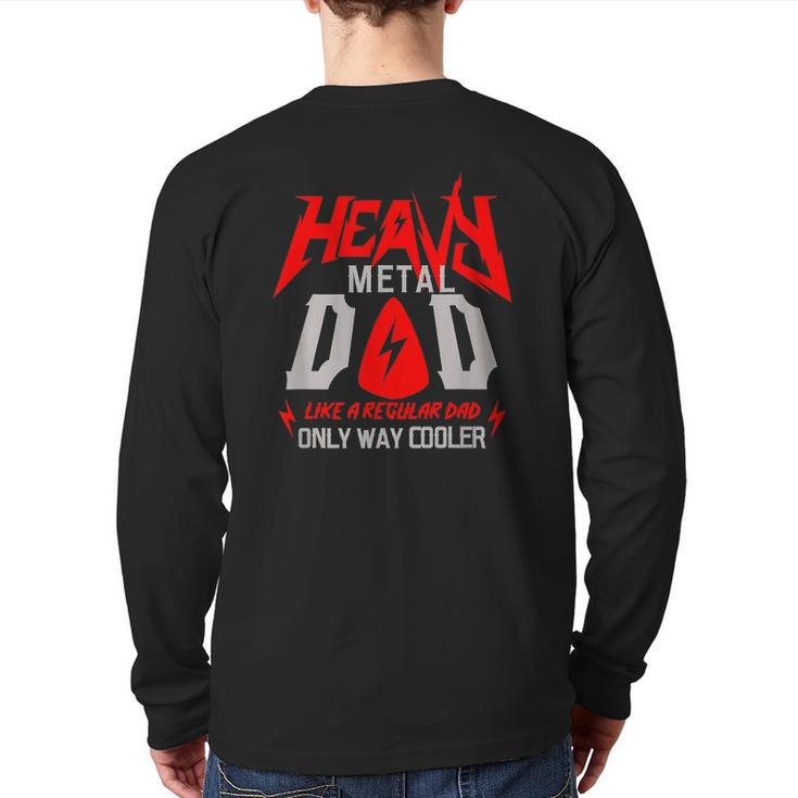 Mens Heavy Metal Dad Father Day Ideas Back Print Long Sleeve T-shirt