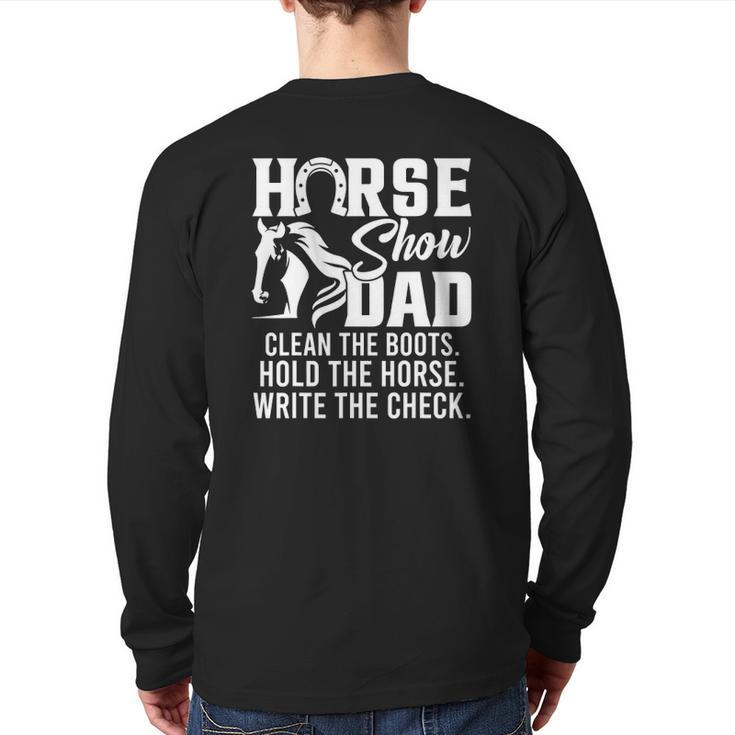 Mens Horse Show Dad Horse Horse Dad Back Print Long Sleeve T-shirt