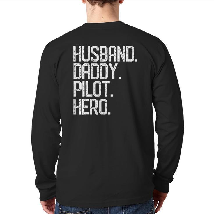 Mens Husband Daddy Pilot Hero Dad Papa Christmas Back Print Long Sleeve T-shirt
