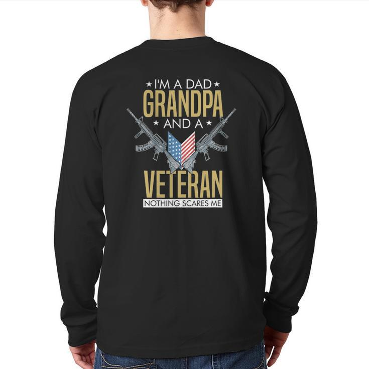 Mens I'm A Dad Grandpa Veteran Nothing Scares Me Patriotic Back Print Long Sleeve T-shirt