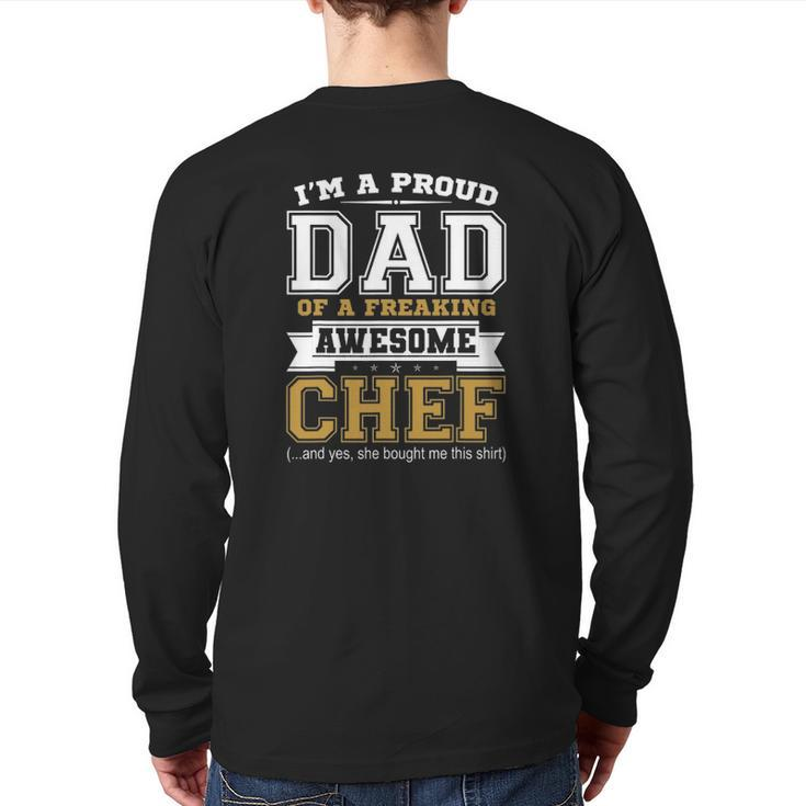 Mens I'm A Proud Dad Of A Freaking Awesome Chefdad Back Print Long Sleeve T-shirt