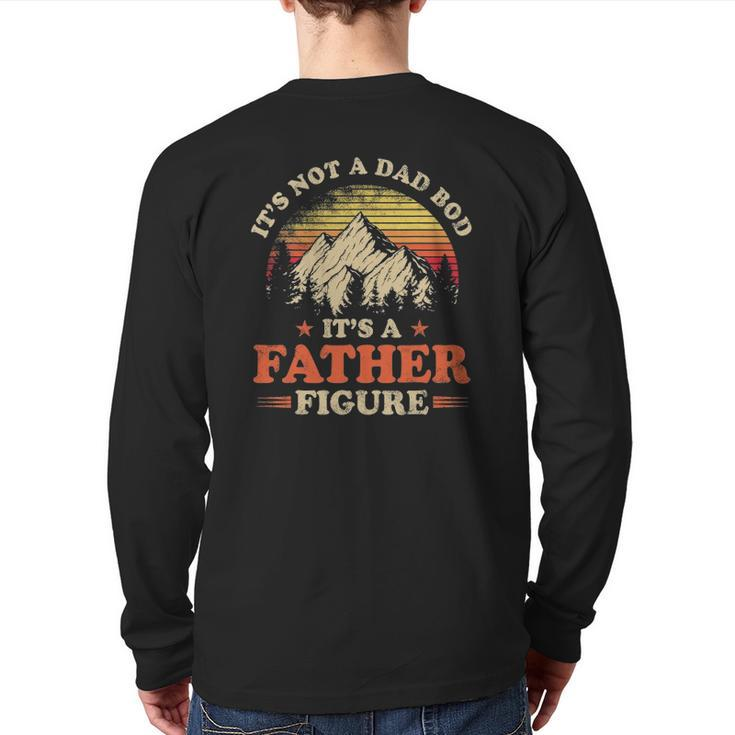 Mens It's Not A Dad Bod It's A Father Figure Mountain Back Print Long Sleeve T-shirt