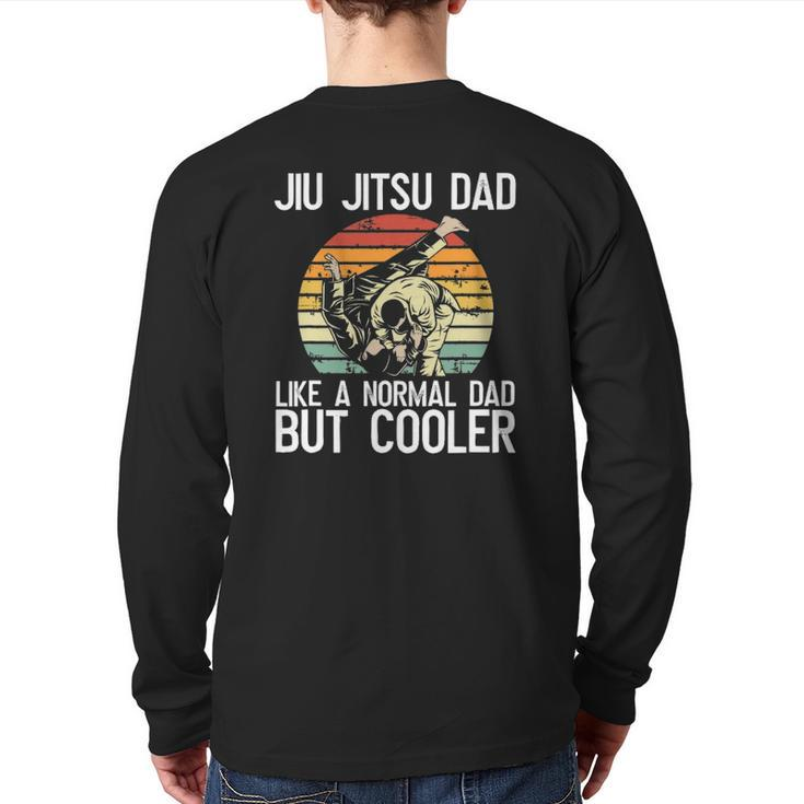Mens Jiu Jitsu Dad Jiujitsu Bjj Brazilian Jiu Jitsu Back Print Long Sleeve T-shirt