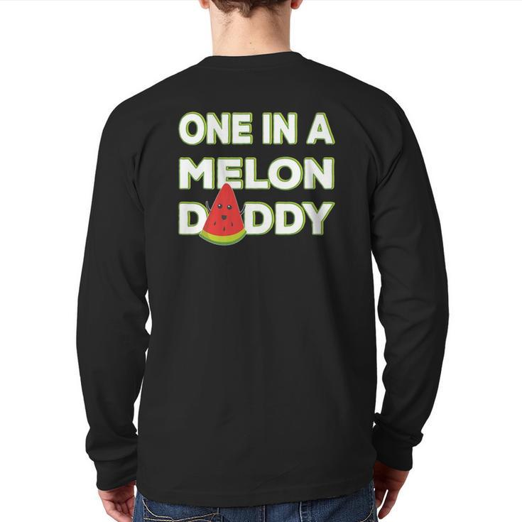 Mens One In A Melon Daddy Watermelon Dad Father's Day Back Print Long Sleeve T-shirt