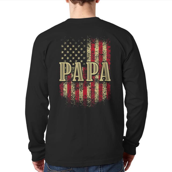 Mens Papa American Flag Patriotic Grandfather Pops Grandpa Back Print Long Sleeve T-shirt
