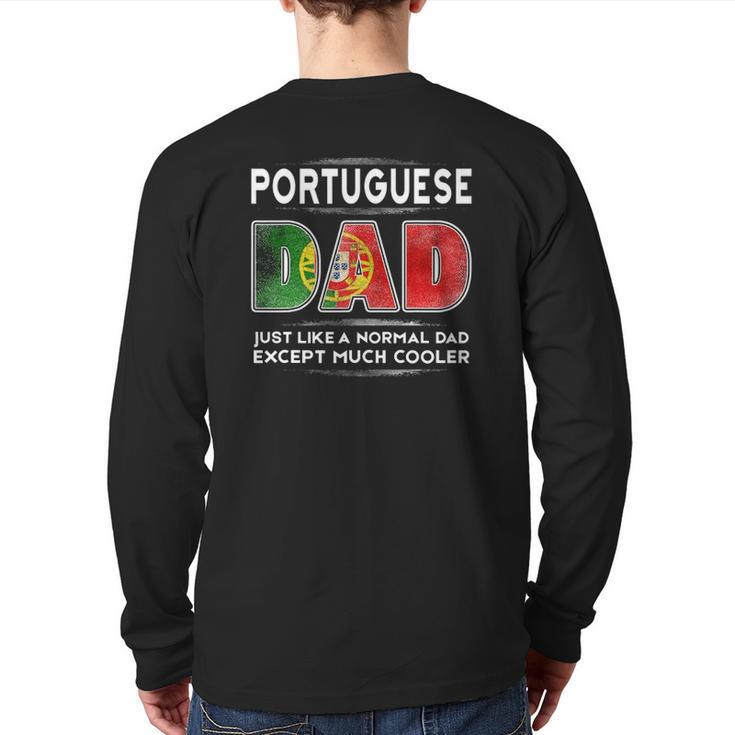 Mens Portuguese Dad Is Much Cooler Father's Day Flag Back Print Long Sleeve T-shirt