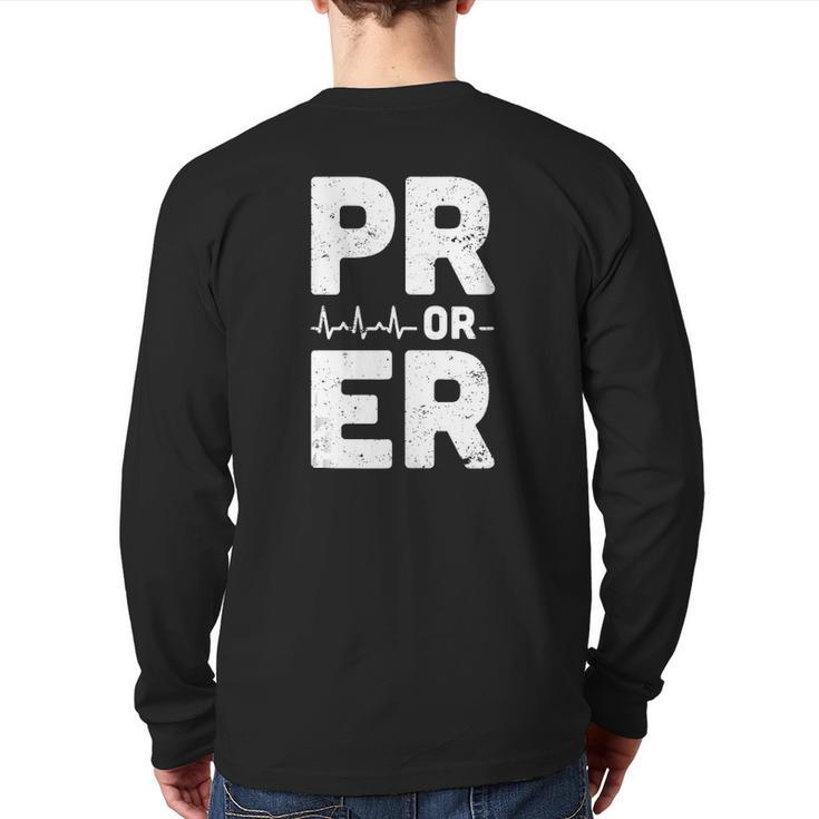 Mens Pr Or Er Heartbeat Personal Record Weightlifting Back Print Long Sleeve T-shirt