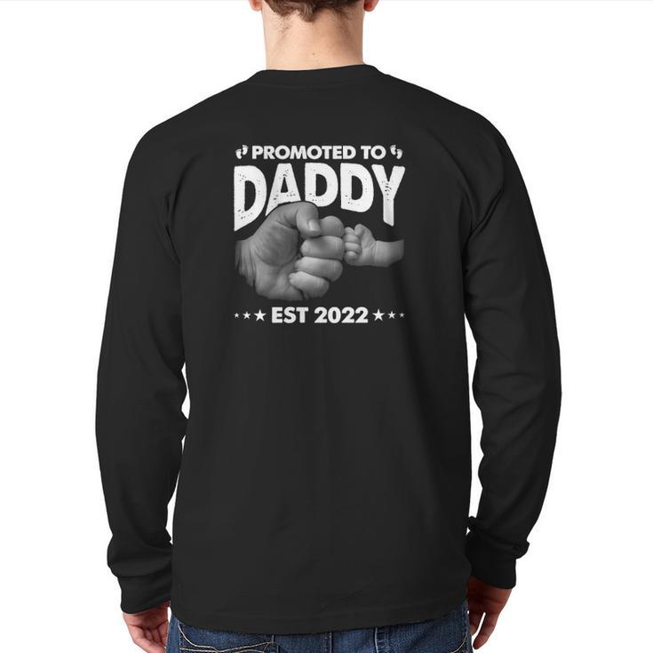 Mens Promoted To Daddy 2022 New Dad First Time Dad 2022 Back Print Long Sleeve T-shirt