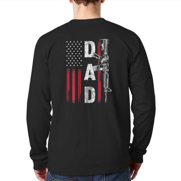 Mens Proud Dad Daddy Gun Rights Ar-15 American Flag Father's Day Back Print Long Sleeve T-shirt