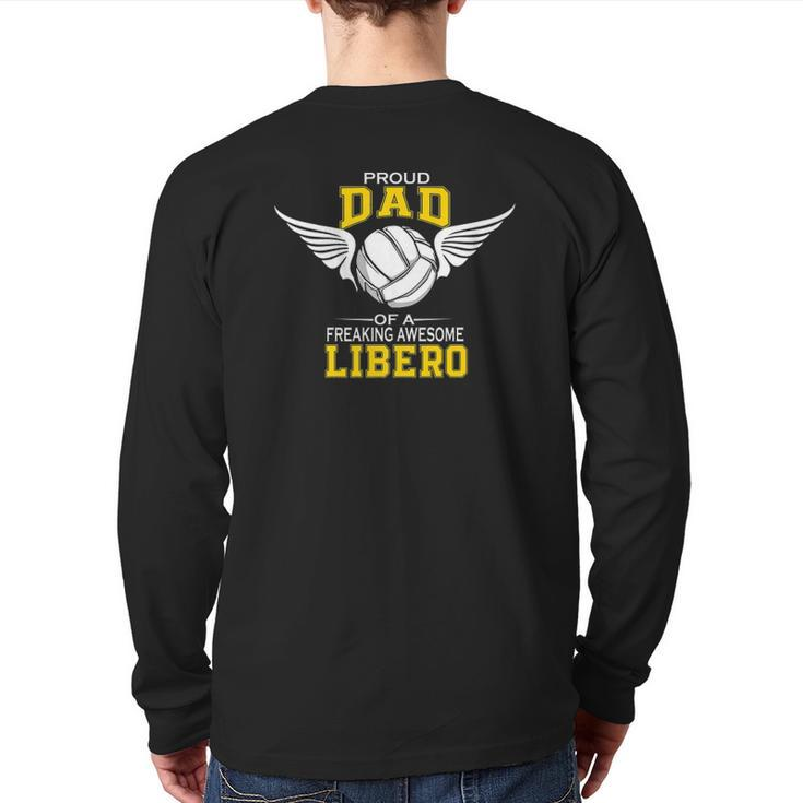 Mens Proud Dad Of A Freaking Awesome Libero Volleyball Father Premium Back Print Long Sleeve T-shirt