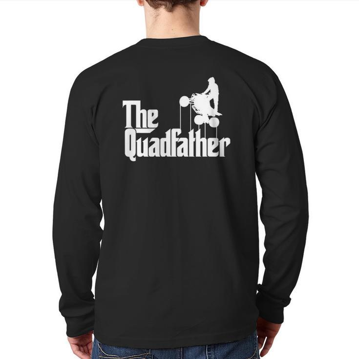 Mens The Quadfather Atv Four Wheeler Quad Bike Back Print Long Sleeve T-shirt