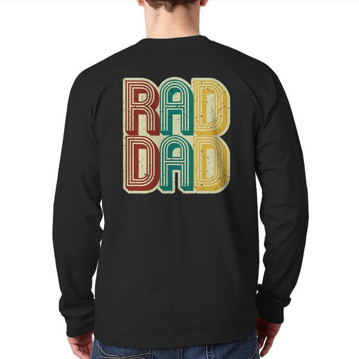 Mens Rad Dad Vintage Retro Fathers Day Back Print Long Sleeve T-shirt
