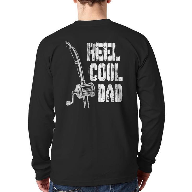 Mens Reel Cool Dad Fishing Daddy Mens Fathers Day Idea Back Print Long Sleeve T-shirt