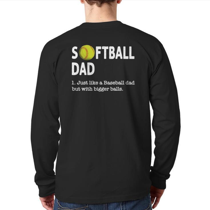 Mens Softball Dad Just Like A Baseball Dad Father's Day Back Print Long Sleeve T-shirt