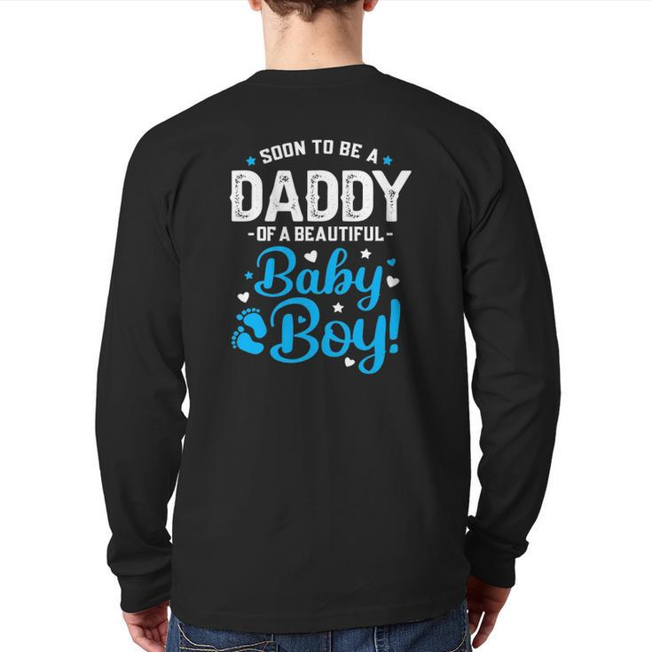 Mens Soon To Be A Daddy Of A Baby Boy New Dad Expecting Father Back Print Long Sleeve T-shirt