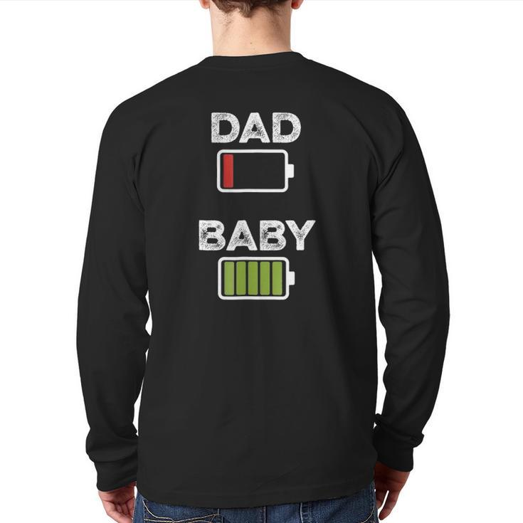 Mens Tired Dad Low Battery Baby Full Charge Back Print Long Sleeve T-shirt
