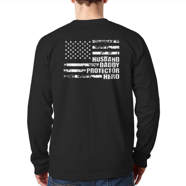 Mens Us American Flag For Husband Daddy Protector Hero Back Print Long Sleeve T-shirt