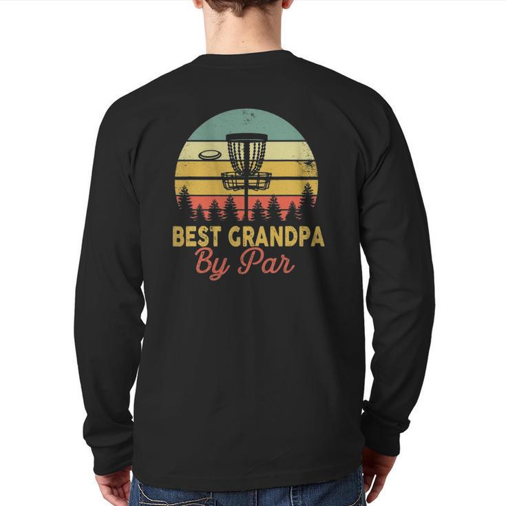 Mens Vintage Best Grandpa By Par Disc Golf Dad Fathers Papa Back Print Long Sleeve T-shirt