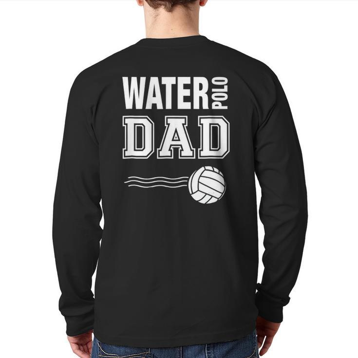 Mens Water Polo Dad Novelty Back Print Long Sleeve T-shirt