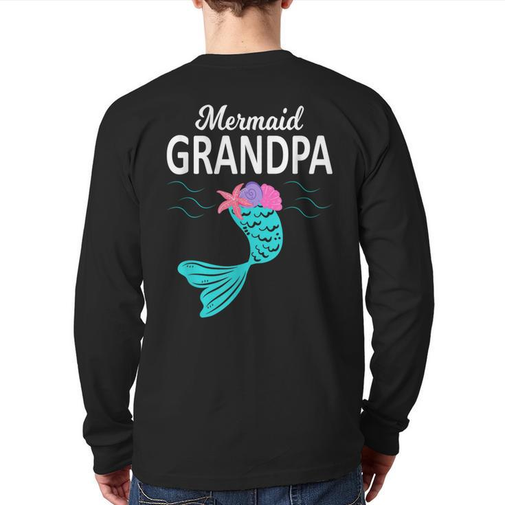 Mermaid Grandpa  Merman Grandpa Family Matching Back Print Long Sleeve T-shirt