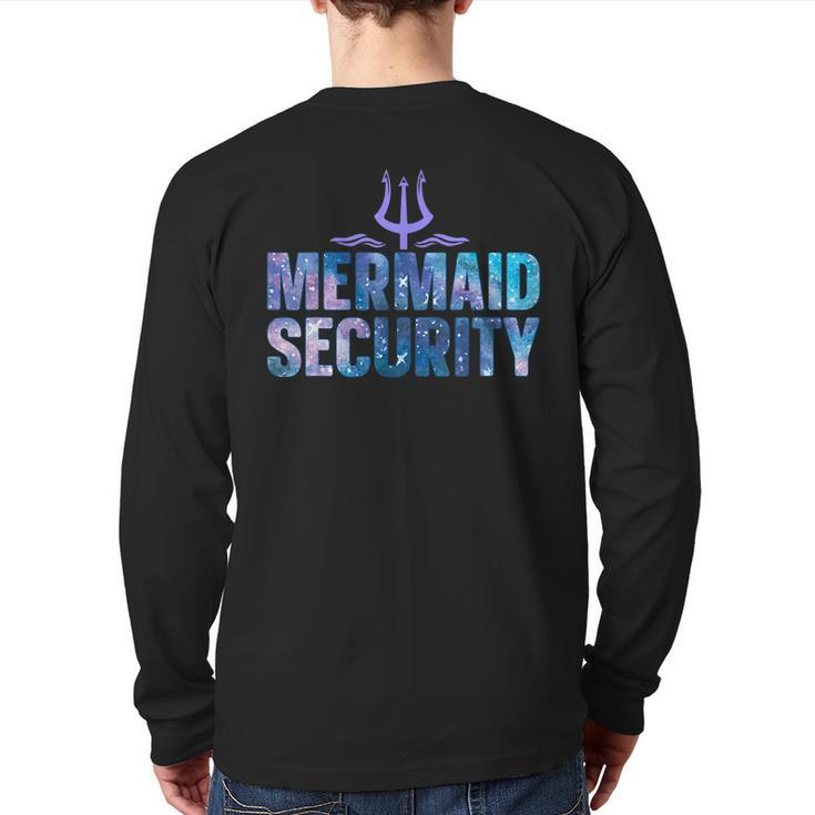 Mermaid Security Dad Mermaid Family Mermaid Squad  Back Print Long Sleeve T-shirt