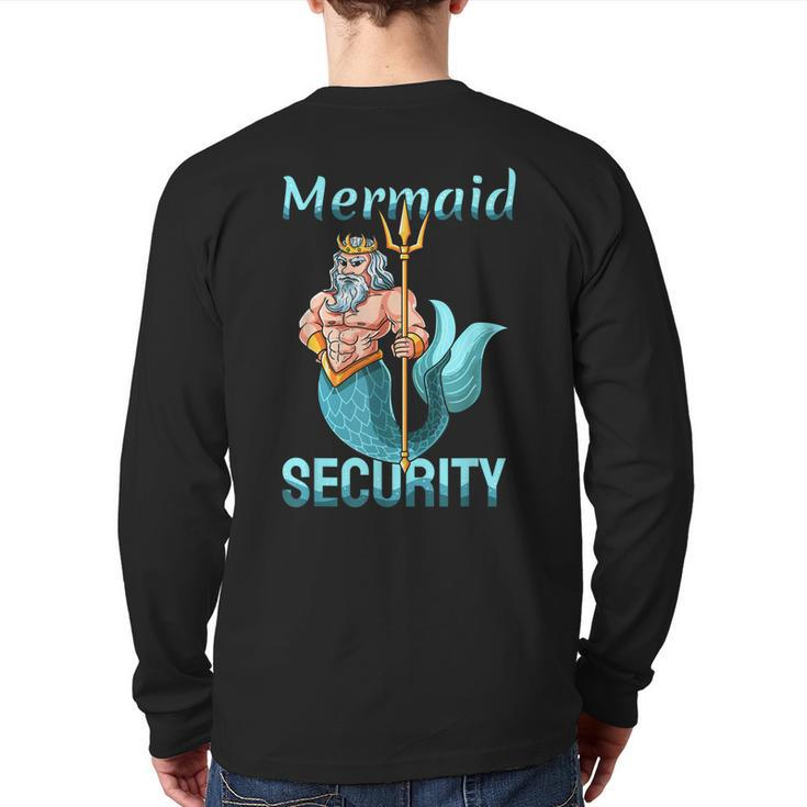 Mermaid Security  For Grandpa Dad Brother Men Back Print Long Sleeve T-shirt