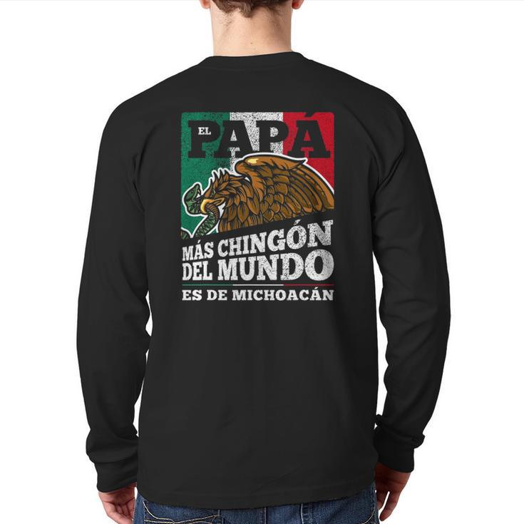 Michoacan Mexico Dia Del Papá Back Print Long Sleeve T-shirt