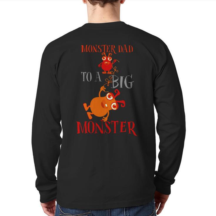 Monster Dad To A Big Monster Halloween Single Dad S Back Print Long Sleeve T-shirt