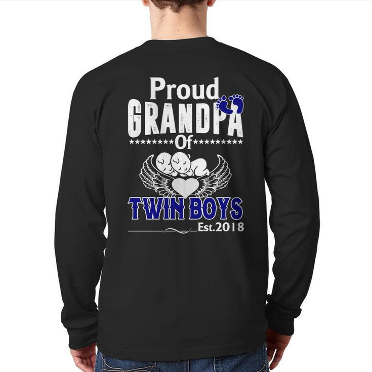 New Baby Proud Grandpa Of Twin Boys Est2018 Back Print Long Sleeve T-shirt