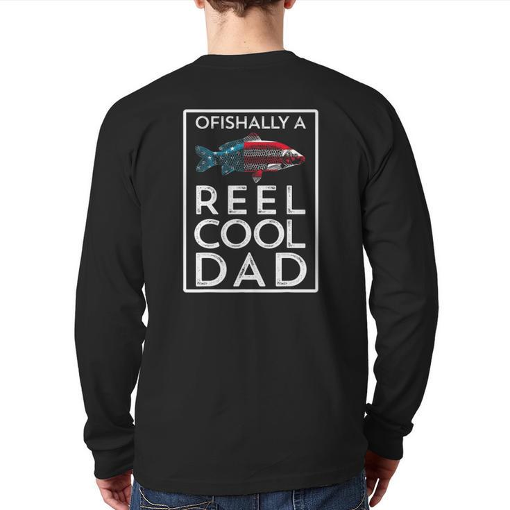 Ofishally A Reel Cool Dad Father's Day Fishing Pun Back Print Long Sleeve T-shirt