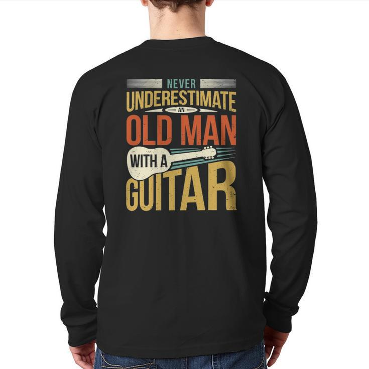 Old Man Guitar Player Saying Father Grandpa Man Guitarist Back Print Long Sleeve T-shirt