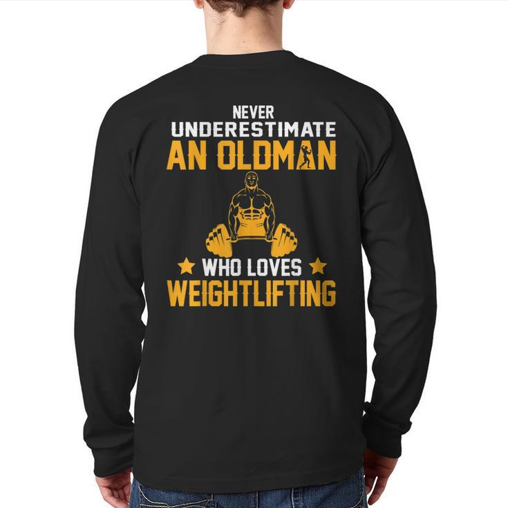 Oldman Weight Lifting  For Daddy Who Loves The Gym Weight Lifting  Back Print Long Sleeve T-shirt