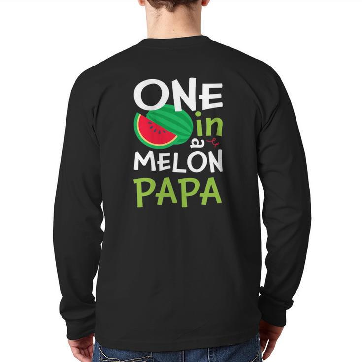 One In A Melon Papa Matching Group Back Print Long Sleeve T-shirt