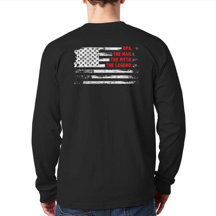 Opa The Man Myth Legend American Usa Flag Father’S Day Back Print Long Sleeve T-shirt
