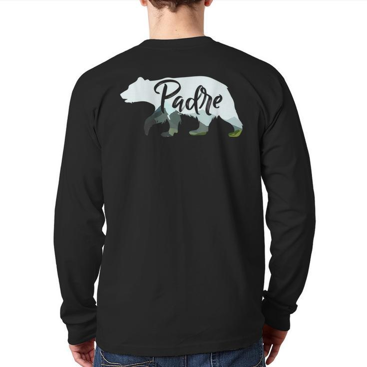 Padre Bear  For Dad Family Holiday  Back Print Long Sleeve T-shirt