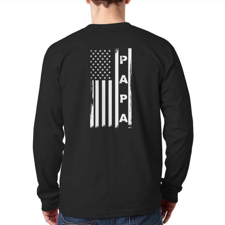 Papa American Flag Fathers Day Dad And Grandpa Back Print Long Sleeve T-shirt