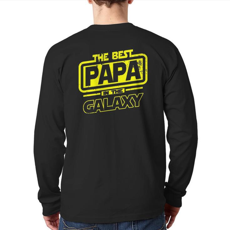 Papa The Best In The Galaxy Back Print Long Sleeve T-shirt