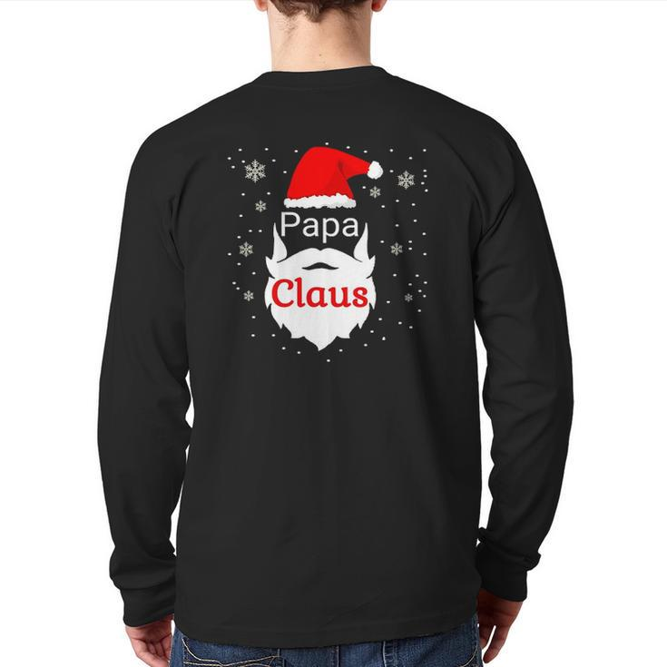 Papa Claus Christmas Believe Santa Claus Family Claus Back Print Long Sleeve T-shirt