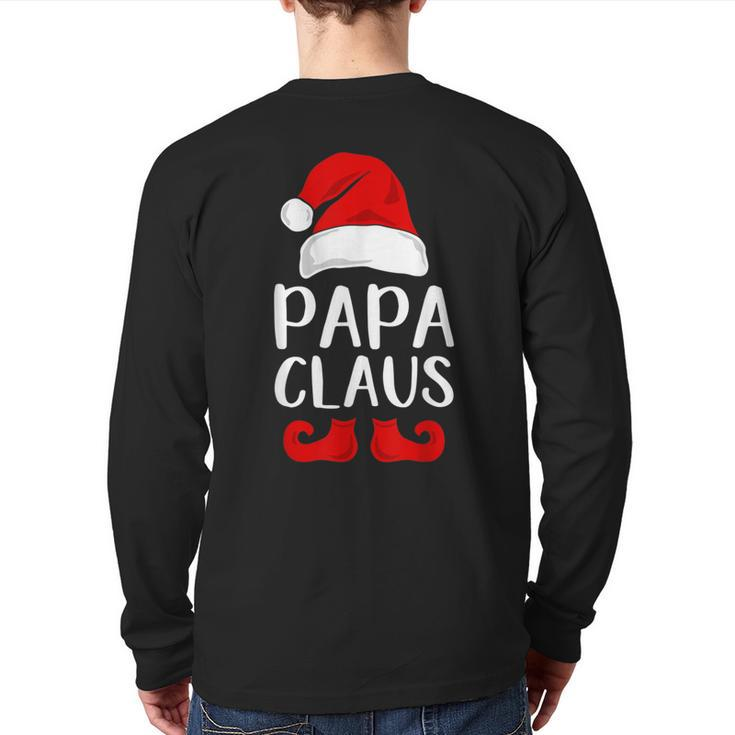 Papa Claus Grandpa Santa Claus Red Christmas Hat Back Print Long Sleeve T-shirt