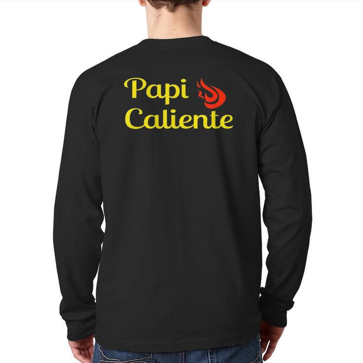 Papi Caliente Hot Daddy Spanish Fire Camiseta Back Print Long Sleeve T-shirt