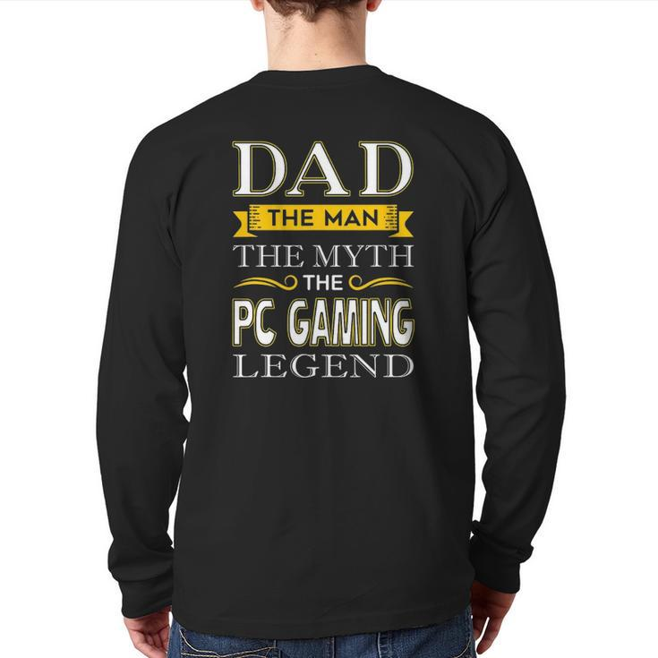 Pc Gamer Dad S For Gamer Dads Back Print Long Sleeve T-shirt
