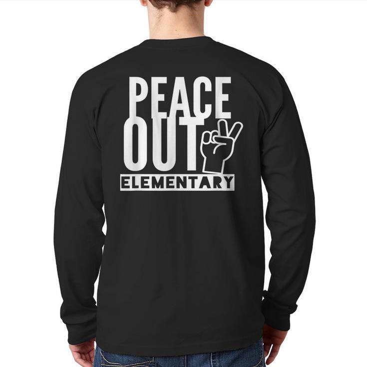 Peace Out Elementary School Off To Middle School Back Print Long Sleeve T-shirt