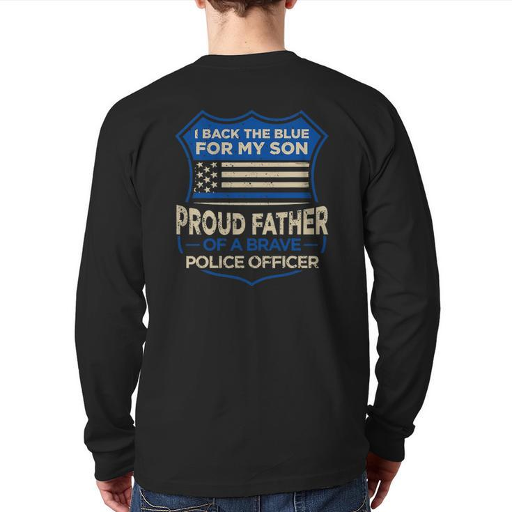 Police Officer I Back The Blue For My Son Proud Father Back Print Long Sleeve T-shirt