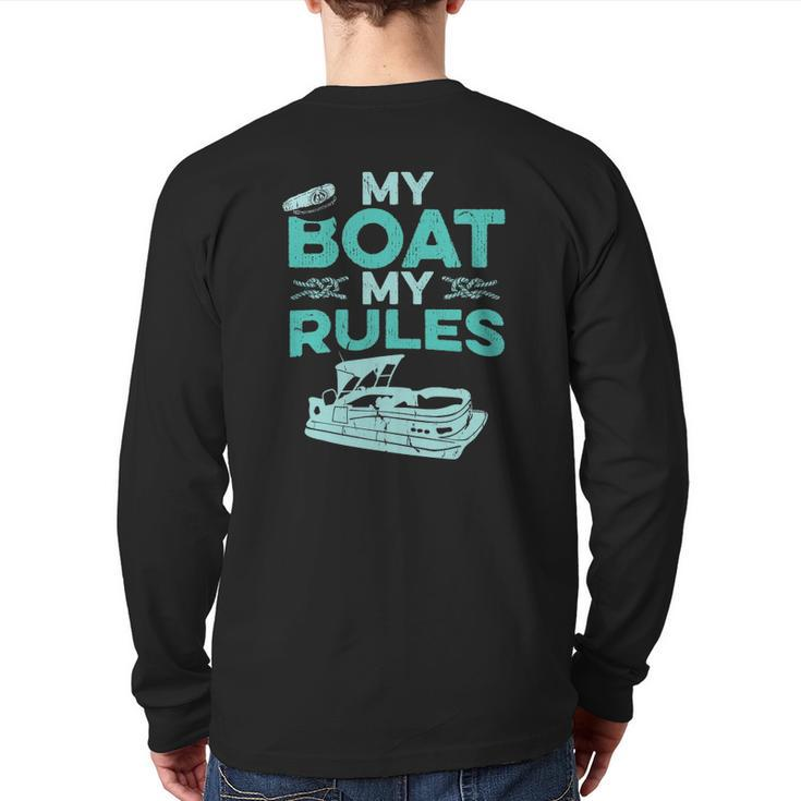 Pontoon Boat Captain My Boat My Rules Father's Day Back Print Long Sleeve T-shirt