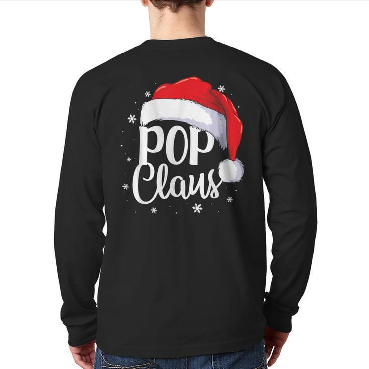 Pop Claus Christmas Family Matching Pajama Santa Back Print Long Sleeve T-shirt