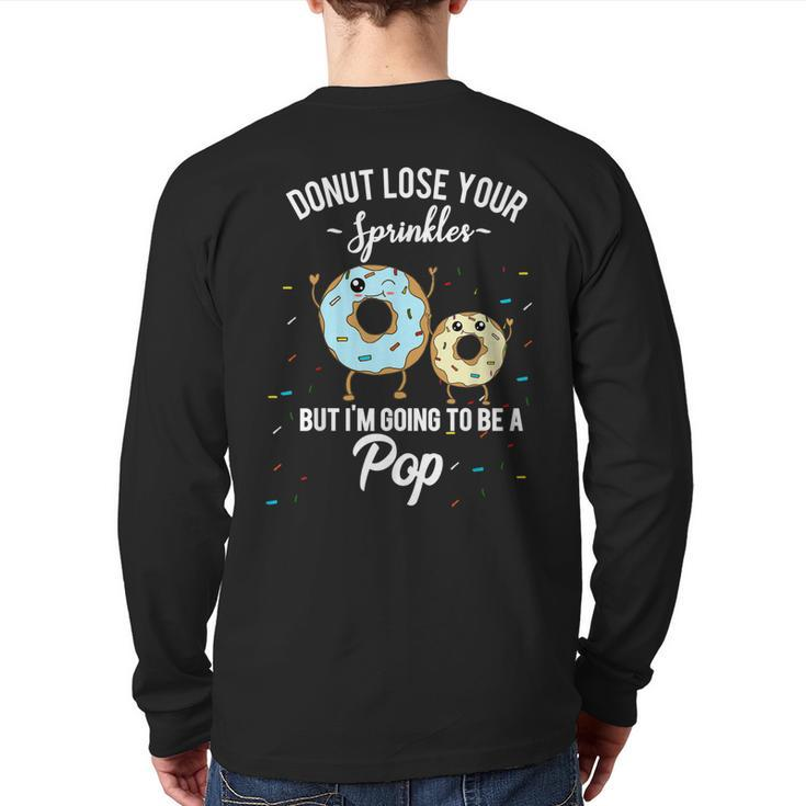 Pop Grandfather Pregnancy Baby Announcement Father Dad Donut Back Print Long Sleeve T-shirt